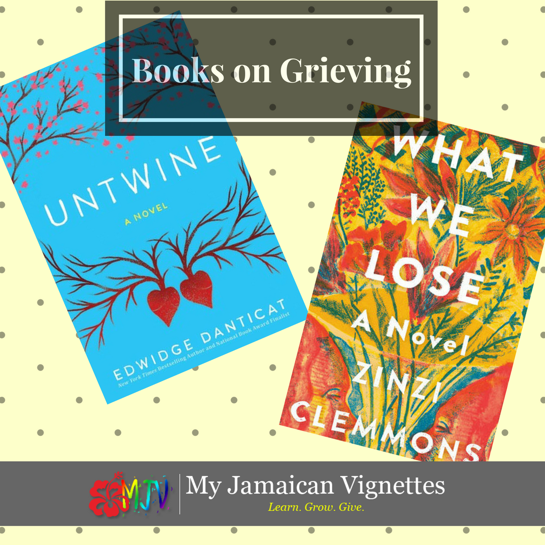 Book Reviews: Tackling Grief With Danticat And Clemmons – My Jamaican ...